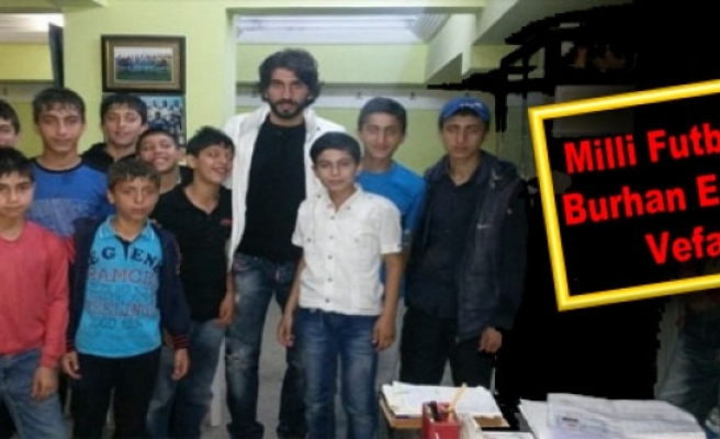 Milli Futbolcu Burhan Eşer'in Vefası
