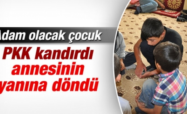 PKK‘nın kaçırdığı çocuk evine döndü