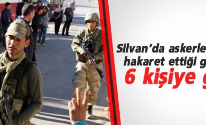 Silvan’da askerlerin geçişinde hakaret ettiği gerekçesiyle 6 kişiye gözaltı
