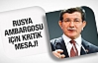 Davutoğlu'ndan Rusya krizi için flaş mesaj!