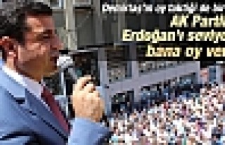 Demirtaş: Erdoğan'ı seviyorlarsa bana oy vermeleri...