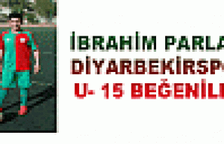 İBRAHİM PARLAK, DİYARBEKİRSPOR U- 15 BEĞENİLENİ
