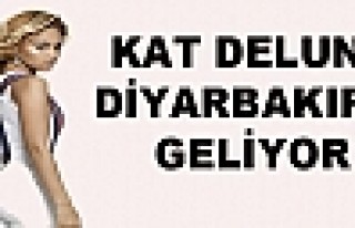 Kat Deluna Diyarbakır'a Geliyor