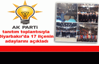 AK Parti, Diyarbakır'da 17 ilçenin adaylarını...