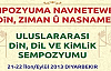 Diyarbakır'da “Uluslararası Din, Dil ve Kimlik“ Sempozyumu