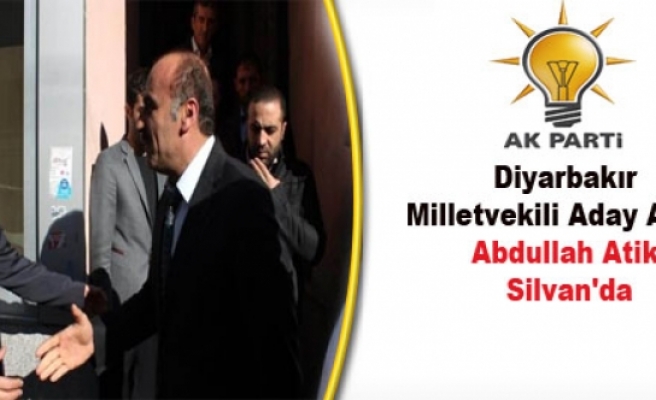 AK Parti Diyarbakır Milletvekili Aday Adayı Abdullah Atik Silvan'da