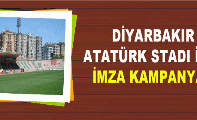 Atatürk Stadı İçin İmza Kampanyası