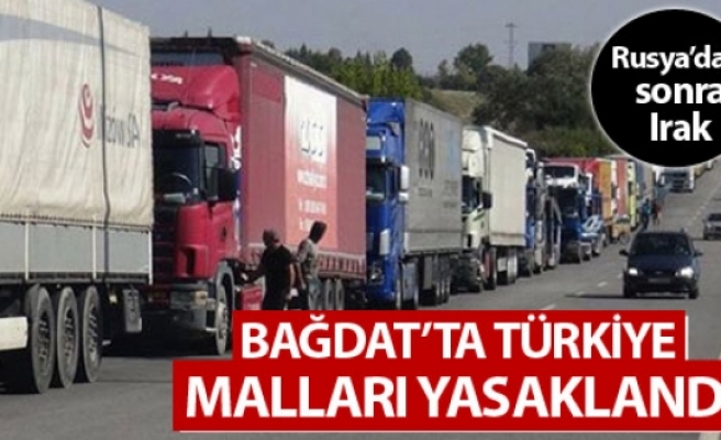 Bağdat, Türkiye ile ticareti yasakladı