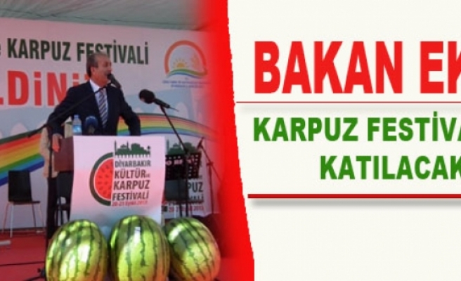 Bakan Eker, Karpuz Festivali'ne Katılacak