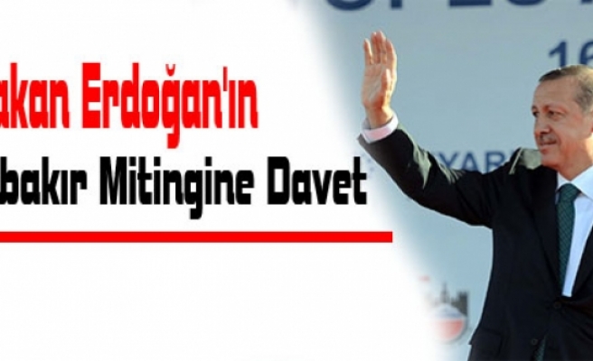 Başbakan Erdoğan'ın Diyarbakır Mitingine Davet