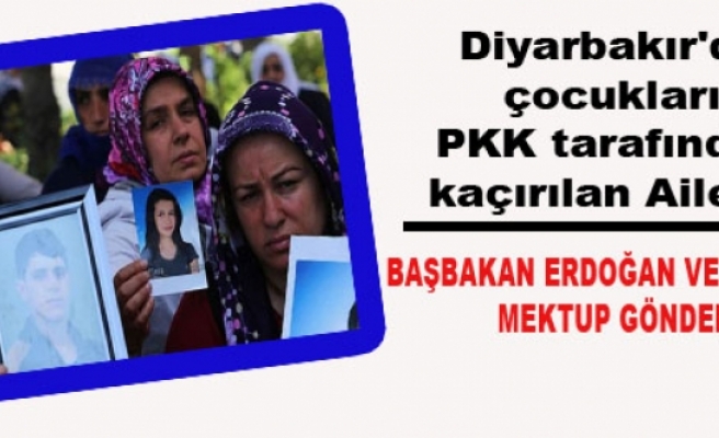 Çocukları PlKK Tarafından kaçırılan Aileler Başbakan'a ve Öcalan'a mejtup gönderdi