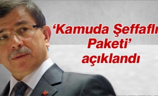 Davutoğlu 'Kamuda Şeffaflık Paketi'ni açıkladı