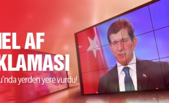 Davutoğlu'ndan flaş genel af açıklaması