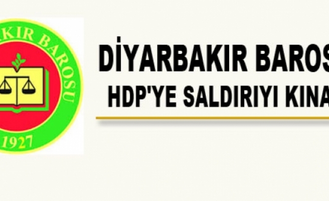 Diyarbakır Barosu Hdp'ye Saldırıyı Kınadı
