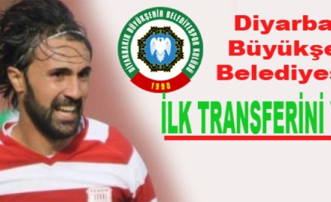Diyarbakır Büyükşehir Belediyespor İlk Transferini Yaptı