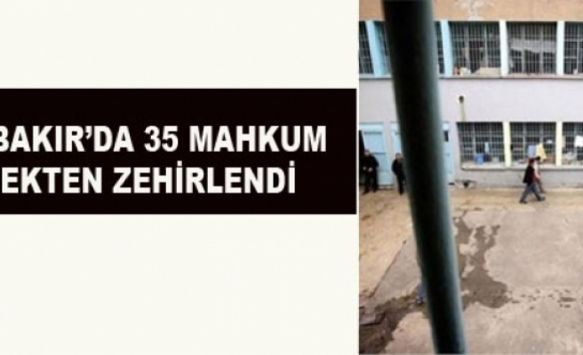 Diyarbakır'da 35 Mahkum Yemekten Zehirlendi