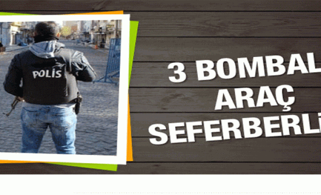 Diyarbakır'da 3 bombalı araç alarmı!