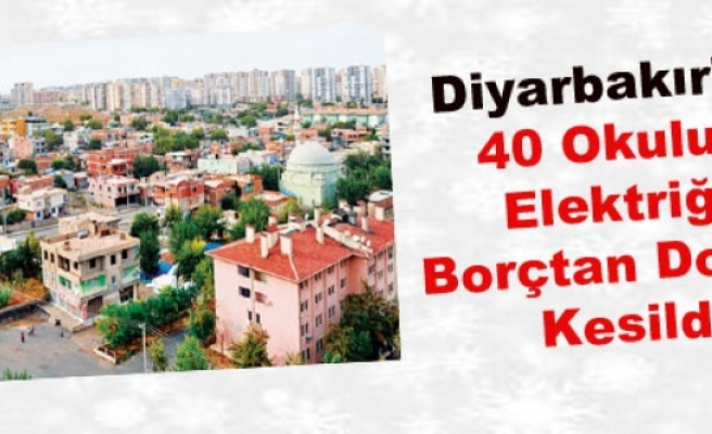 Diyarbakır'da 40 Okulun Elektriği Borçtan Dolayı Kesildi