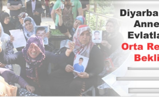 Diyarbakır'da Anneler Evlatlarını Orta Refüjde Bekliyor