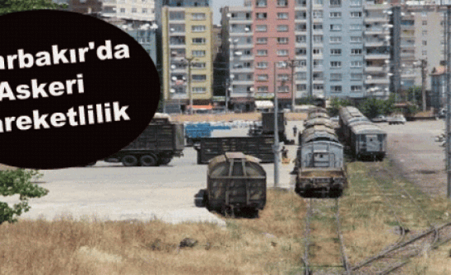 Diyarbakır'da Askeri Hareketlilik