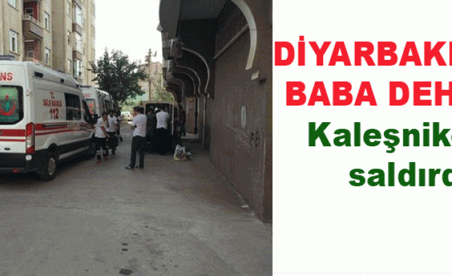 Diyarbakır'da baba dehşeti! Kaleşnikofla saldırdı