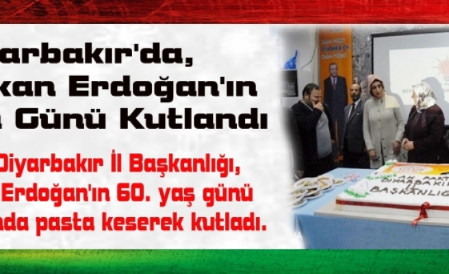 Diyarbakır'da, Başbakan Erdoğan'ın Doğum Günü Kutlandı