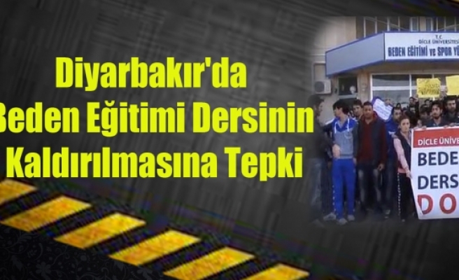 Diyarbakır'da Beden Eğitimi Dersinin Kaldırılmasına Tepki