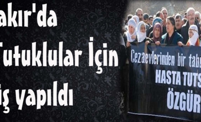 Diyarbakır'da Hasta Tutuklular İçin Yürüyüş