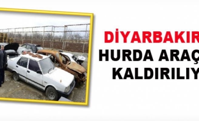 Diyarbakır'da Hurda Araçlar Kaldırılıyor