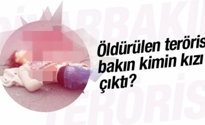 Diyarbakır'da öldürülen terörist bakın kimin kızı çıktı?