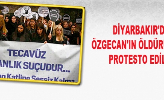 Diyarbakır'da Özgecan'ın öldürülmesi protesto edildi