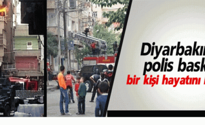 Diyarbakır’da polis baskını, bir kişi hayatını kaybetti