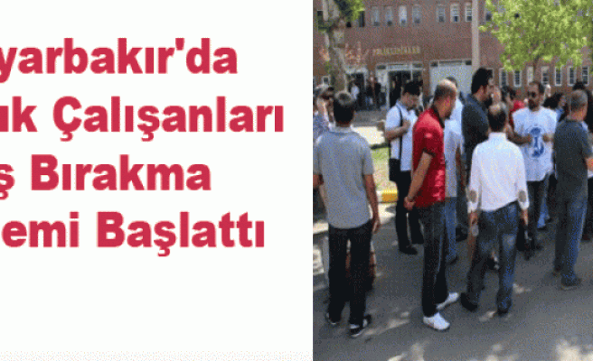 Diyarbakır'da Sağlık Çalışanları İş Bırakma Eylemi Başlattı