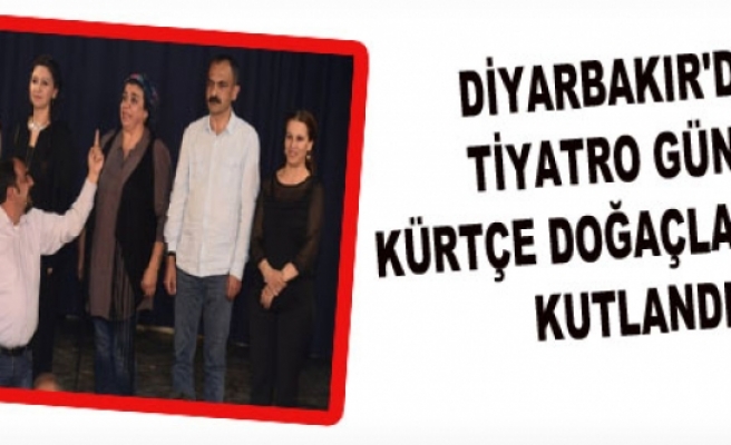 Diyarbakır'da Tiyatro Günü Kürtçe Doğaçlamayla Kutlandı