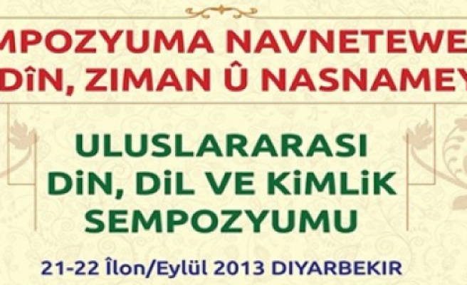 Diyarbakır'da “Uluslararası Din, Dil ve Kimlik“ Sempozyumu
