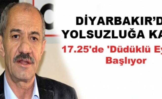 Diyarbakır'da Yolsuzluğa Karşı 17.25'de 'Düdüklü Eylem' Başlıyor