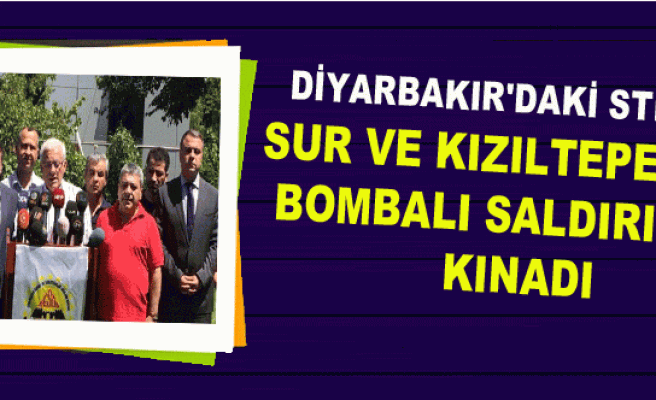 Diyarbakır'daki Stk'lar Sur ve Kızıltepe'deki Bombalı Saldırıları Kınadı