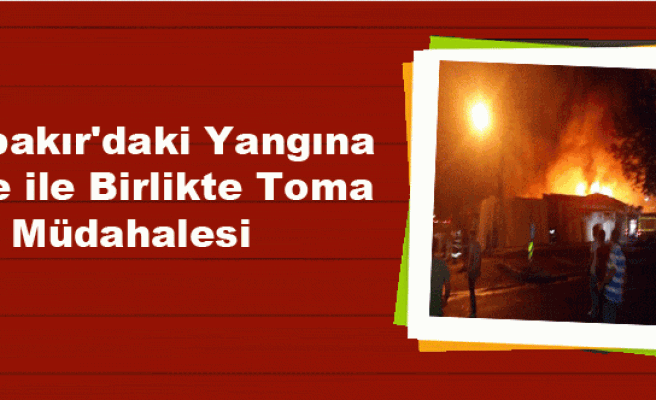 Diyarbakır'daki Yangına İtfaiye ile Birlikte Toma Müdahalesi