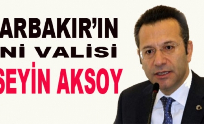Diyarbakır'ın Yeni Valisi Hüseyin Aksoy