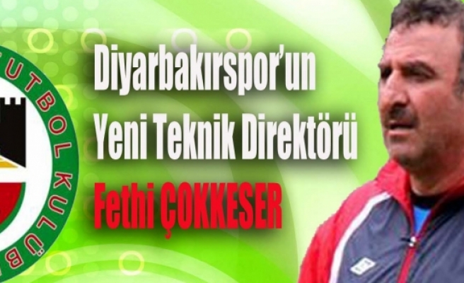 Diyarbakırspor'da Yeni Teknik Direktör Fethi ÇOKKESER