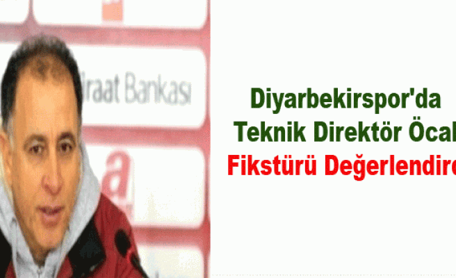 Diyarbekirspor'da Teknik Direktör Öcal Fikstürü Değerlendirdi