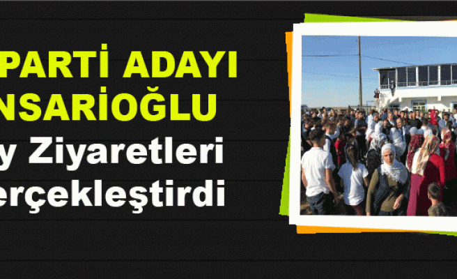 Ensarioğlu Köy Ziyaretleri Gerçekleştirdi