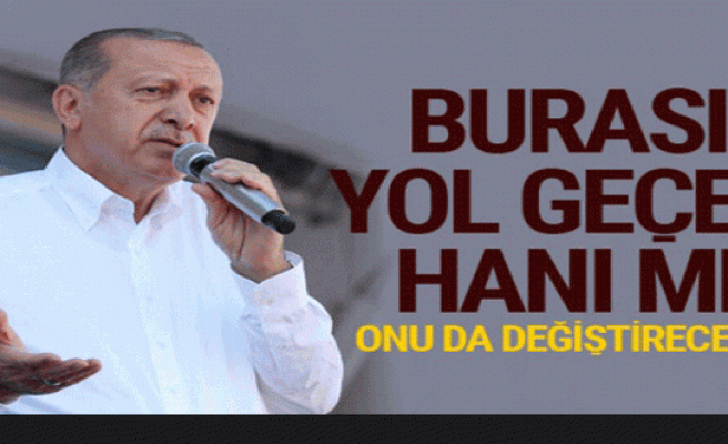 Erdoğan'dan Flaş Demirtaş açıklaması: Seçimden sonra değiştireceğiz