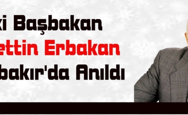 Eski Başbakan Diyarbakır'da Anıldı