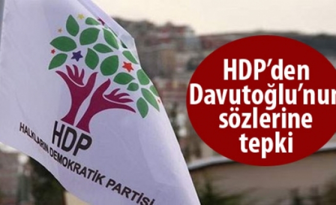 HDP’den, Başbakan Davutoğlu'nun sözlerine tepki