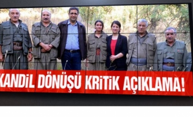 HDP'den Kandil dönüşü flaş açıklama!