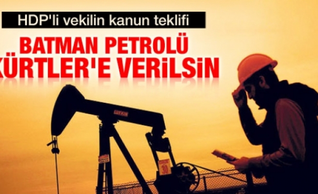 HDP'li vekil Ata'dan petrol payı talebi