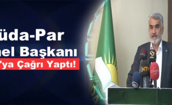 Hüda-Par Genel Başkanı PKK'ya Çağrı Yaptı!