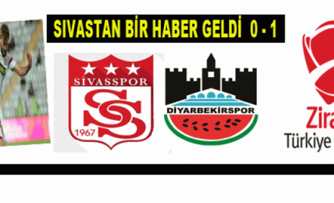 SIVASTAN BİR HABER GELDİ  0 - 1