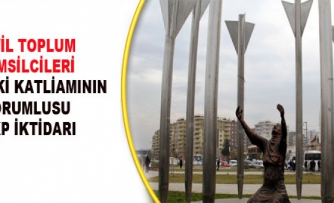 Sivil Toplum Temsilcileri: Roboski Katliamının Sorumlusu AKP İktidarı